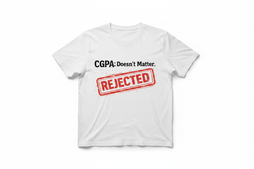 CGPA Doesn't Matter white tee